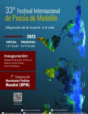  El Festival Internacional de Poesía de Medellín: Un Encuentro con la Magia y el Fuego de las Palabras, Dirigido por Yahir Olaya